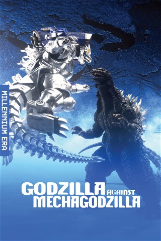 Godzilla Against MechaGodzilla