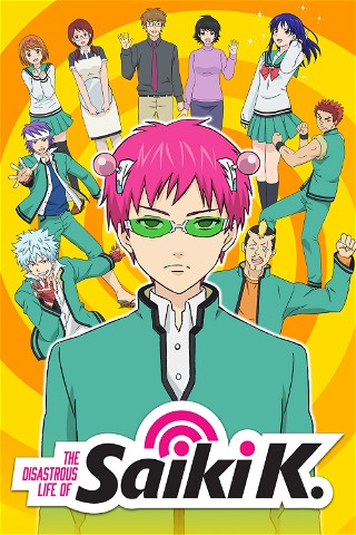 The Disastrous Life of Saiki K.